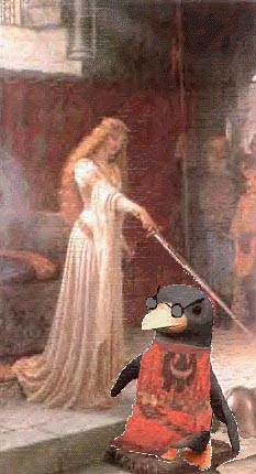 I dub thee, Sir Penguin of... um... somewhere over there